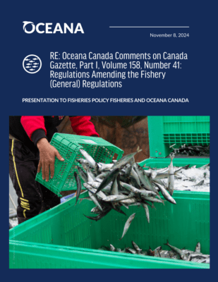 Oceana Canada Comments on amending the Fisheries Act